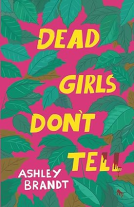 book cover for Dead Girls Don't Tell