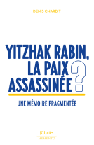 Couverture du livre pour Yitzhak Rabin, la paix assassinée ?