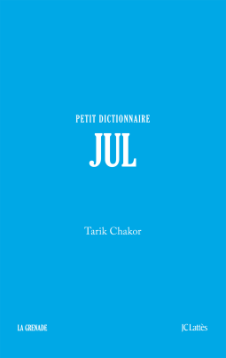 Couverture du livre pour Jul - Petit dictionnaire