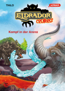 Buchcover für Eldrador Creatures: Kampf in der Arena