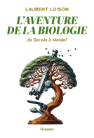 Couverture du livre pour L'aventure de la biologie