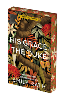 book cover for His Grace, the Duke: Deluxe Limited Edition