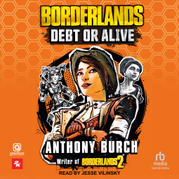 book cover for Borderlands: Debt or Alive
