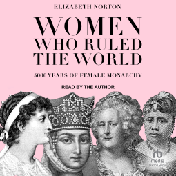 book cover for Women Who Ruled the World