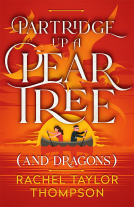 book cover for Partridge Up a Pear Tree (and Dragons)