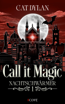 Buchcover für Call it magic 1: Nachtschwärmer