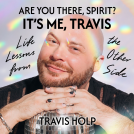 book cover for Are You There, Spirit? It's Me, Travis