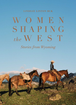 book cover for Women Shaping the West