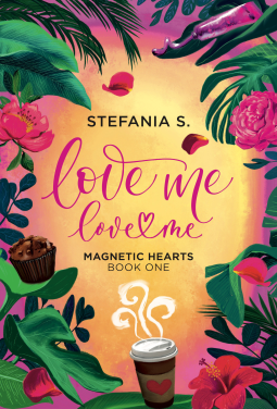book cover for Love Me, Love Me: Magnetic Hearts