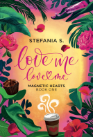 book cover for Love Me, Love Me: Magnetic Hearts