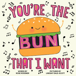 book cover for You're the Bun That I Want
