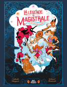 Couverture du livre pour La Légende de Magistrale
