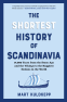 Cover Image: The Shortest History of Scandinavia