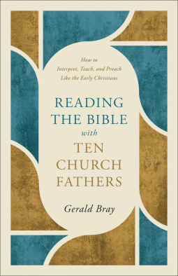 book cover for Reading the Bible with Ten Church Fathers
