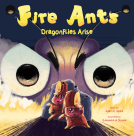 book cover for Fire Ants: Dragonflies Arise