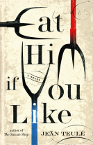 book cover for Eat Him If You Like
