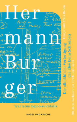Buchcover für Die allmähliche Verfertigung der Idee beim Schreiben. Tractatus logico-suicidalis