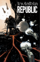 book cover for Invisible Republic Volume 1