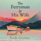book cover for The Ferryman and His Wife