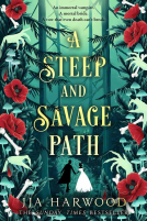 book cover for A Steep and Savage Path