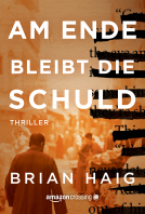 book cover for Am Ende bleibt die Schuld (German edition)