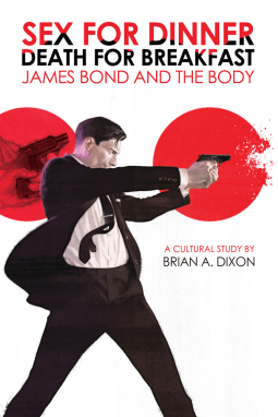 book cover for Sex for Dinner, Death for Breakfast: James Bond and the Body