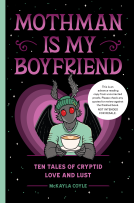 book cover for Mothman Is My Boyfriend