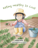 book cover for Eating Healthy Is Cool!