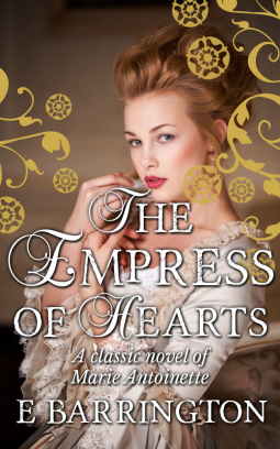 book cover for Empress of Hearts: A Novel of Marie Antoinette