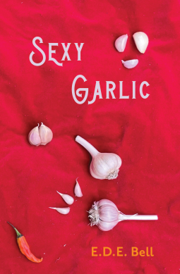 book cover for Sexy Garlic
