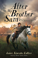 book cover for After My Brother Sam (sequel to My Brother Sam Is Dead)