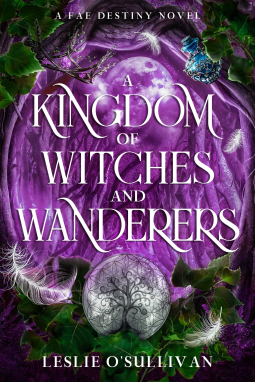 book cover for A Kingdom of Witches and Wanderers