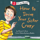 book cover for How to Drive Your Sister Crazy