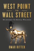 book cover for West Point to Wall Street: My Journey to Mental Wellness