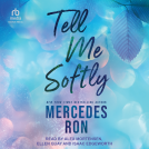 book cover for Tell Me Softly