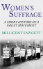 Cover Image: Women's Suffrage: A Short History of a Great Movement