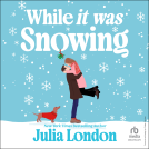 book cover for While It Was Snowing
