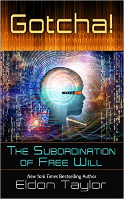 book cover for Gotcha!: The Subordination of Free Will