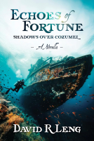 book cover for Echoes of Fortune: Shadows Over Cozumel