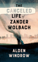 book cover for The Canceled Life of Zander Wolbach