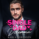 book cover for Single Dad Dilemma