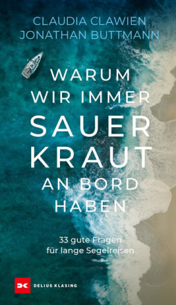Buchcover für Warum wir immer Sauerkraut an Bord haben