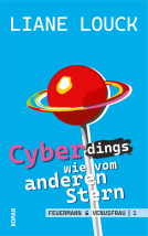 Buchcover für Cyberdings wie vom anderen Stern