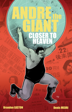 book cover for Andre the Giant: Closer to Heaven