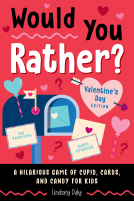 book cover for Would You Rather? Valentine's Day Edition