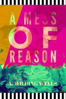 book cover for A Mess of Reason