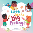 book cover for Little Hands, Big Feelings : My First Emotions in ASL