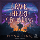 book cover for The Crack at the Heart of Everything
