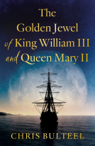 book cover for The Golden Jewel of King William III and Queen Mary II