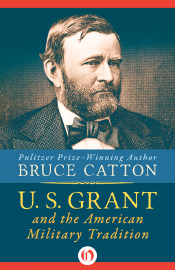 book cover for U.S. Grant and the American Military Tradition
